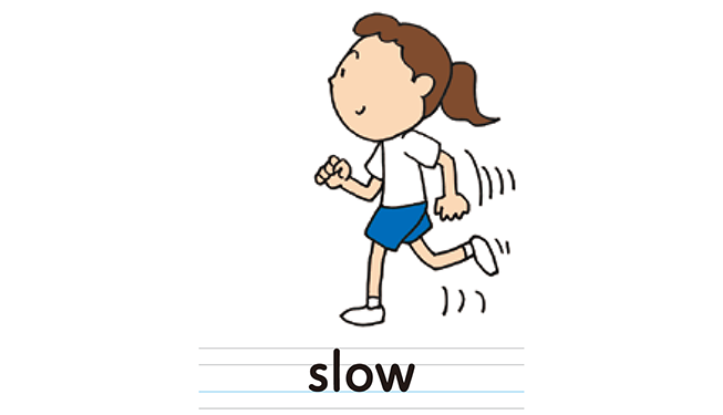 slow