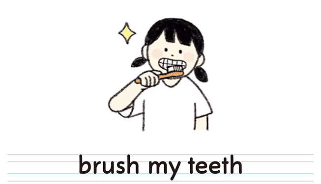brush my teeth