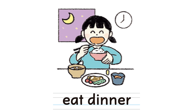 eat dinner