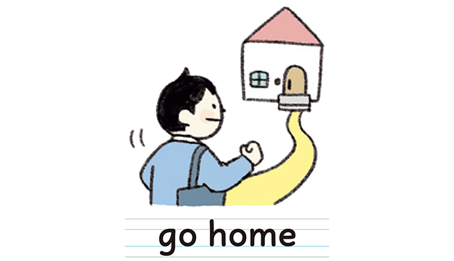go home
