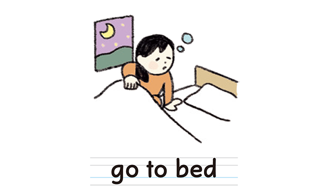 go to bed