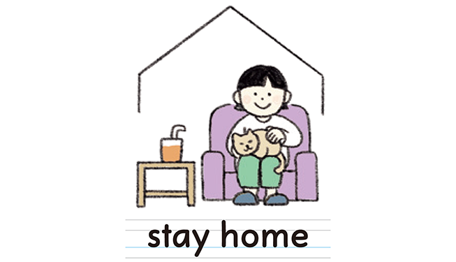 stay home