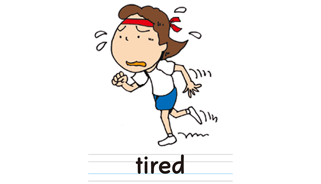 tired